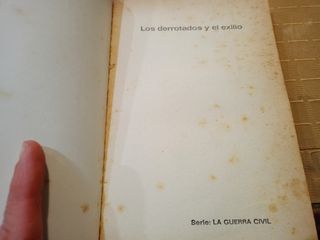 Los derrotados y el exilio (Serie La Guerra civil) (Spanish Edition)