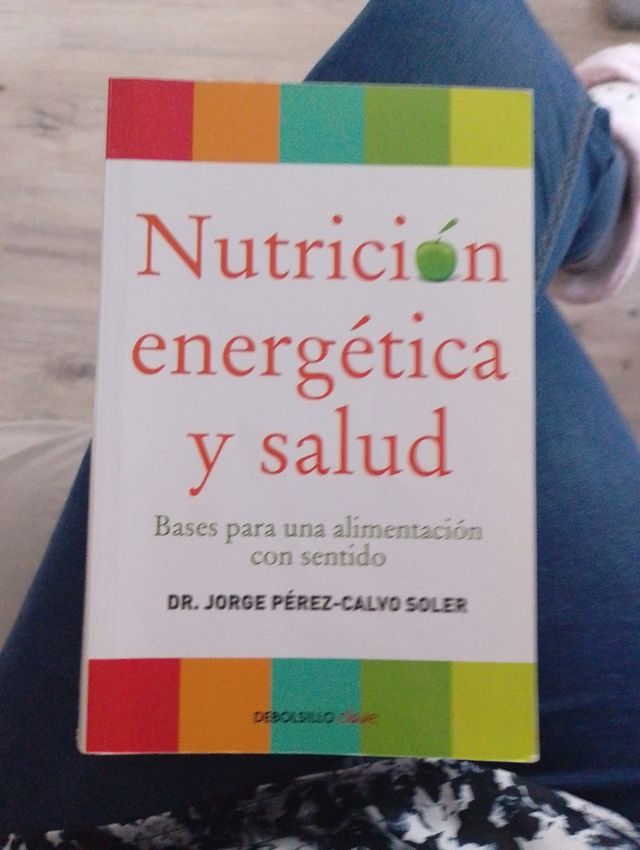 Nutrición energética y salud: Bases para una alimentación con sentido (CLAVE) (Spanish Edition)