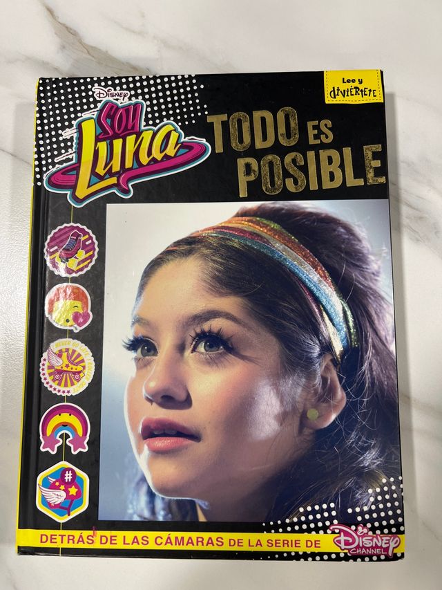 Libro Soy Luna. Todo es posible