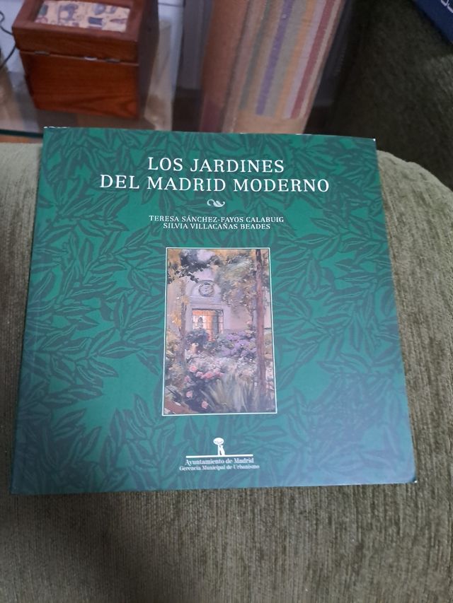 Los jardines del madrid moderno
