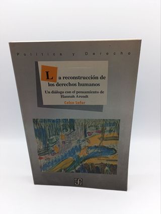 La reconstrucción de los derechos humanos : un diá
