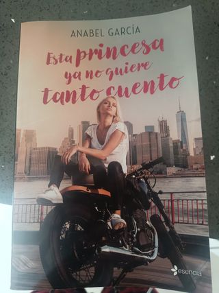 Esta princesa ya no quiere tanto cuento. Anabel Ga