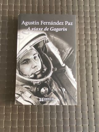 A Viaxe de Gagarin (Agustin Fernandez Paz)