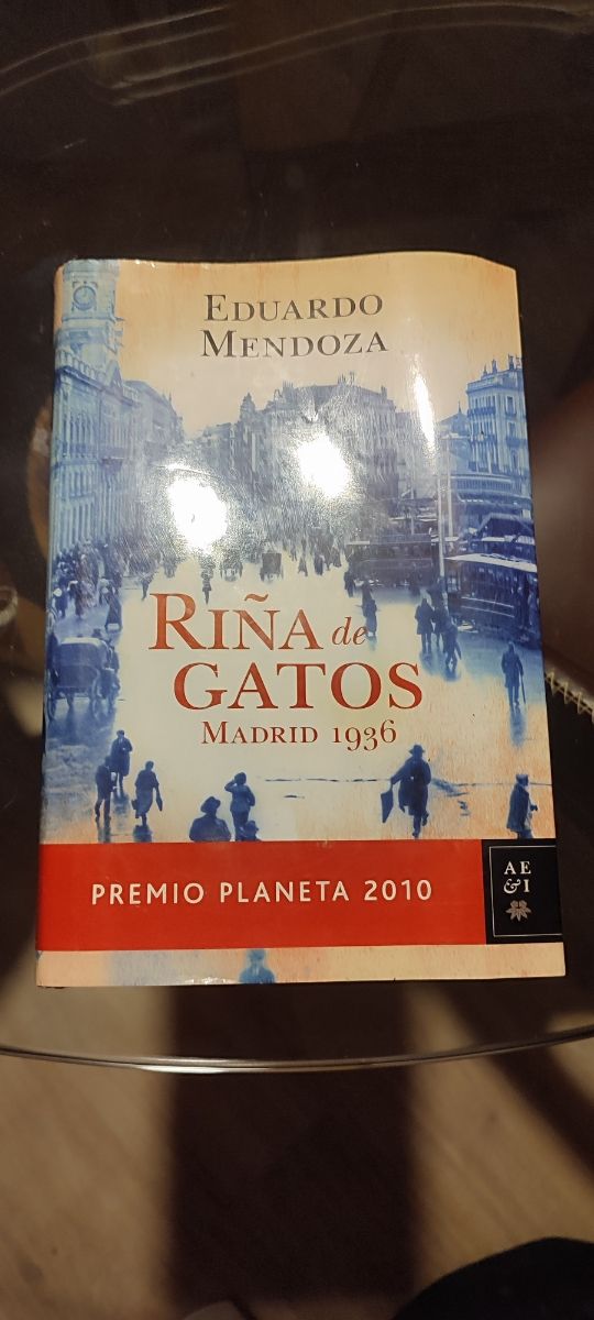 Riña de gatos. Madrid 1936: Premio Planeta 2010