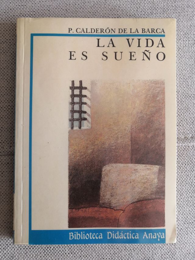 La vida es sueño, de Pedro Calderón de la Barca