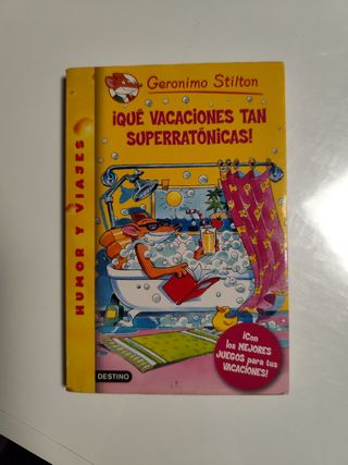 Que Vacaciones Tan Superratonicas!/ A Fabulous Vacation for Geronimo (Geronimo Stilton) (Spanish Edition)