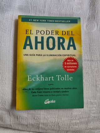 El poder del ahora: Una guía para la iluminación espiritual