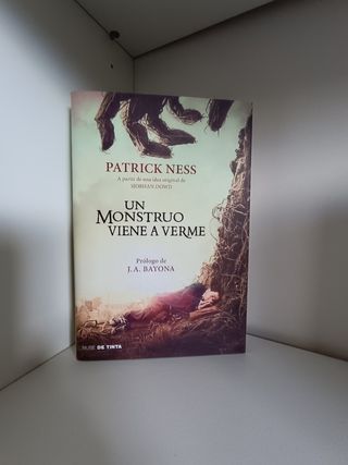 Un monstruo viene a verme / A Monster Calls: Inspired by an idea from Siobhan Do wd ? (Spanish Edition)