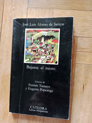 Libros Bajarse al moro y Doña Perfecta