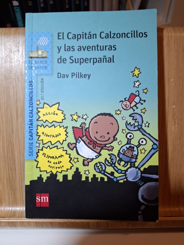 El Capitán Calzoncillos y las aventuras de superpa