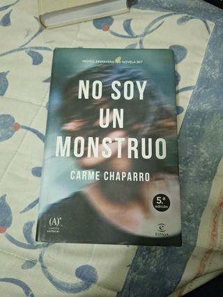 No soy un monstruo: Premio primavera de novela 2017