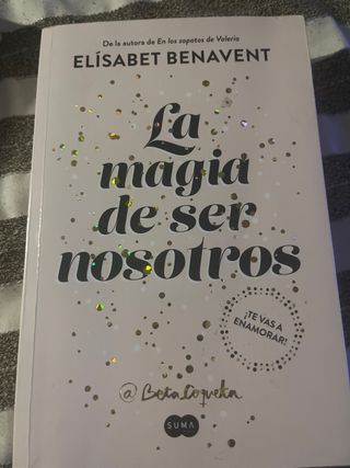 La magia de ser nosotros /