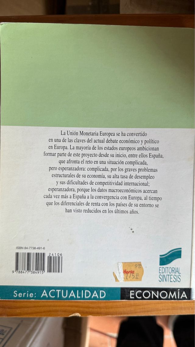 La economía española ante la unión monetaria europ
