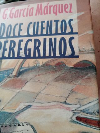 Doce cuentos peregrinos García Márquez