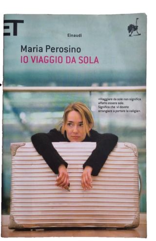 Libro “Io viaggio da sola” Romanzo 