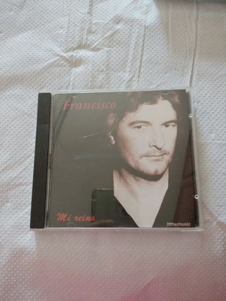 CD Francisco Mi reina. 