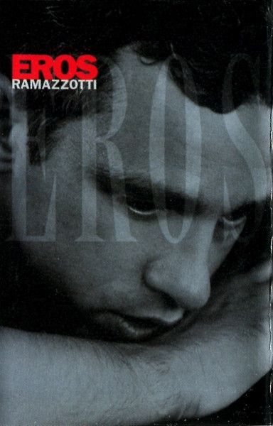 Cassette de "EROS RAMAZZOTTI" - "Eros"
