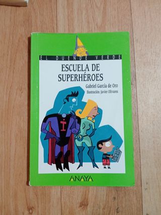 Escuela de superhéroes (El duende verde / The Green Elf) (Spanish Edition)