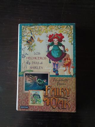 Los hechiceros días de Shirley: Fairy Oak. Serie Cuatro Misterios 2 (Spanish Edition)