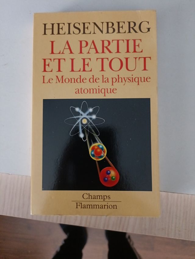Partie et le tout - le monde de la physique atomique - (souvenirs 1920-1965) (La