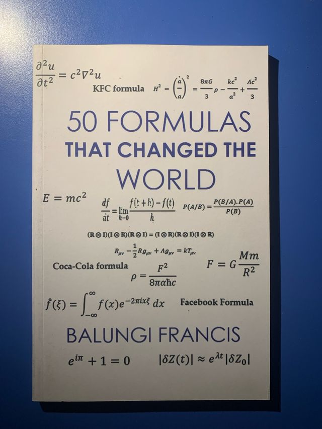 50 Formulas that Changed the World (Solutions t...
