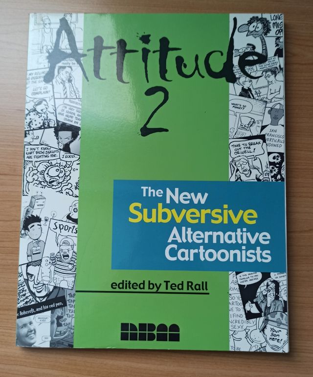 Attitude 2: The New Subversive Alternative Cartoonists