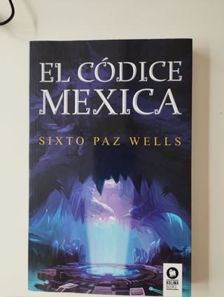 El códice mexica (Spanish Edition)