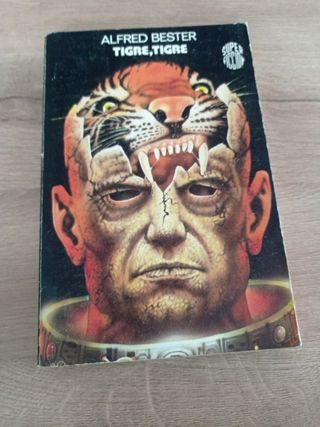 Tigre, tigre - Alfred Bester