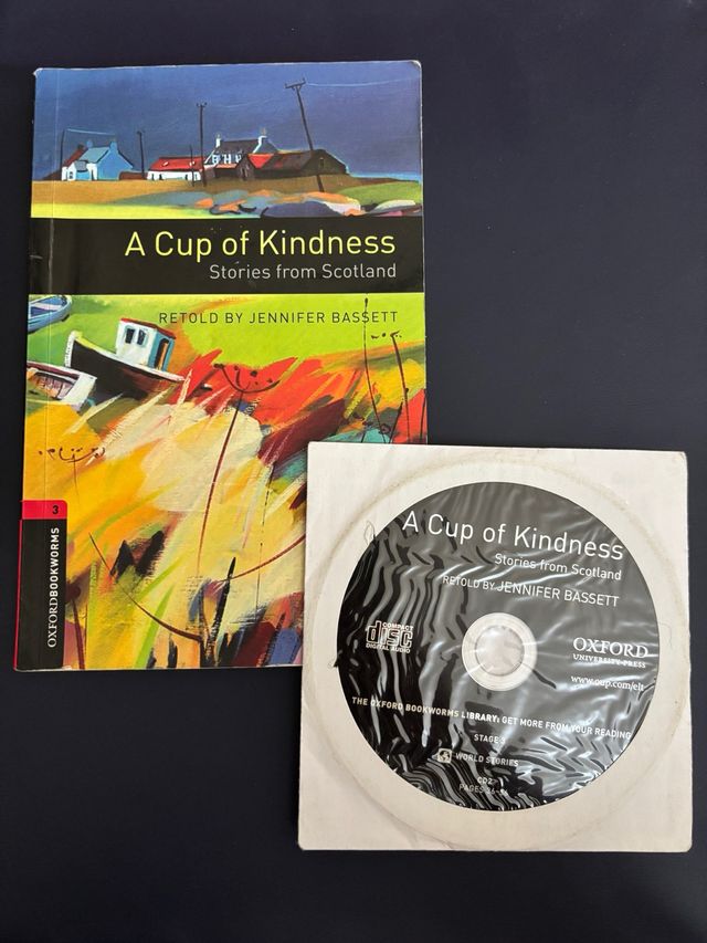 Oxford Bookworms Library: A Cup of Kindness: St...