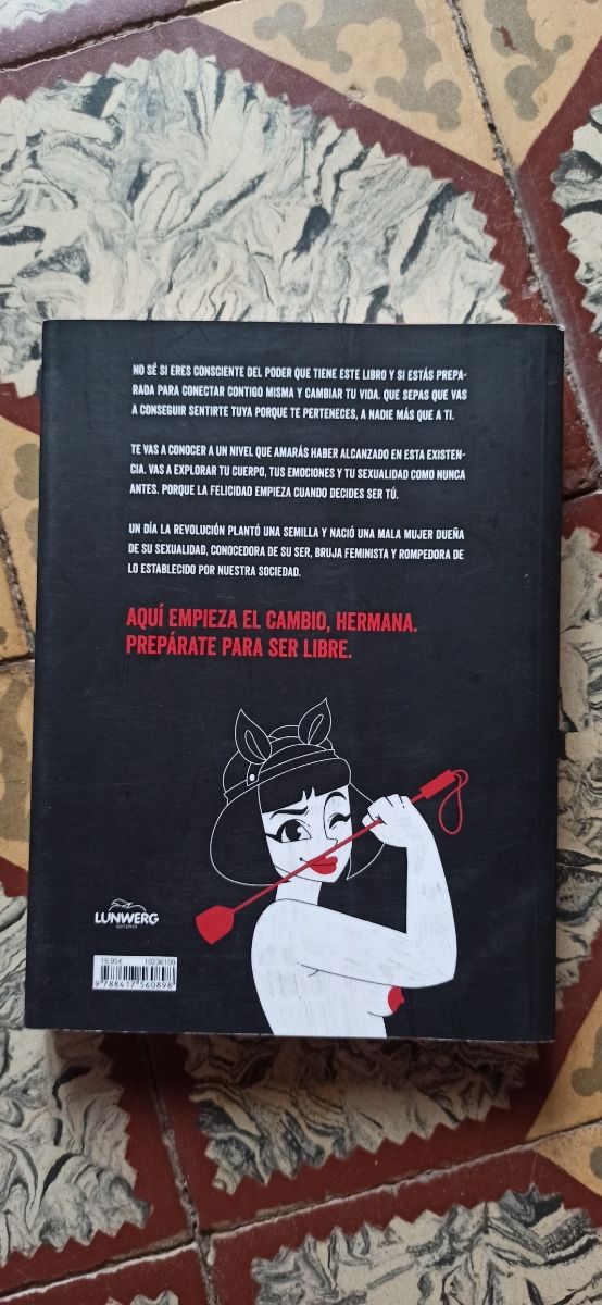 Mala mujer: La revolución que te hará libre