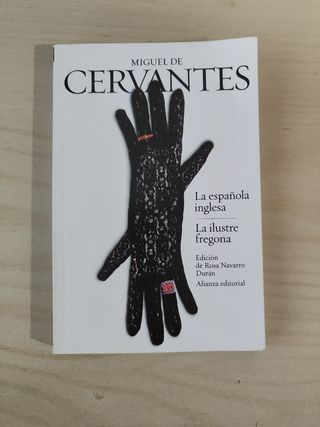 La española inglesa / La ilustre fregona