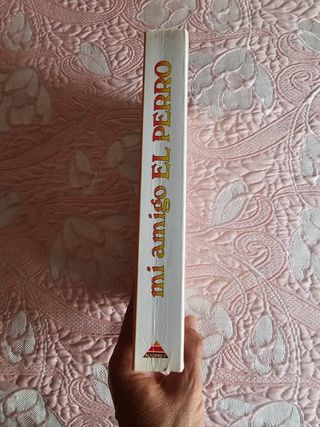 Mi Amigo El Perro/ My Friend the Dog: Conocerlo...