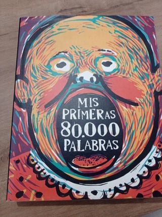 MIS PRIMERAS 80.000 PALABRAS (2ª EDIC.)