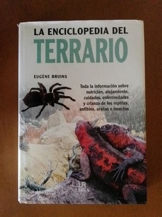 La Enciclopedia del Terrario: Toda la Informaci...