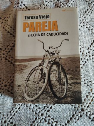 Pareja. ¿Fecha de caducidad? Teresa Viejo 