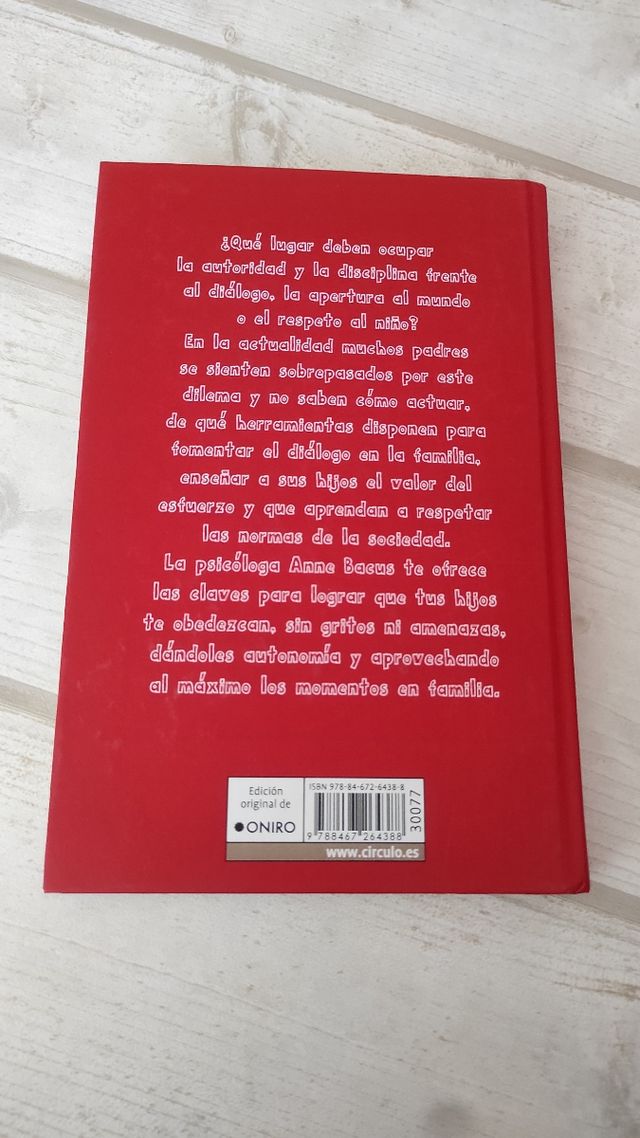 100 ideas para que tus hijos te obedezcan: (sin gritos ni amenazas)