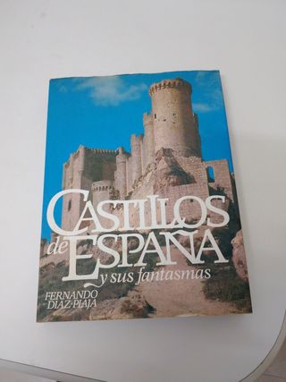 Castillos de España y sus fantasmas
