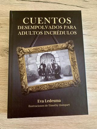 Cuentos Desempolvados para Adultos Incrédulos