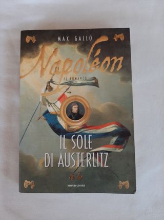 Napoleon: Il Sole Di Austerlitz (Softcover - 1999)