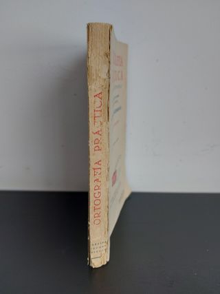 Ortografía práctica de la lengua española, 1949.