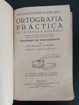 Ortografía práctica de la lengua española, 1949.