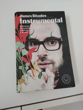 Instrumental: Memorias de música, medicina y locura