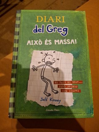 Diari del Greg 3. Això és massa!: No faig ni brot ... però pringo com sempre