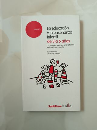 La educación y la enseñanza infantil 3 a 6 años