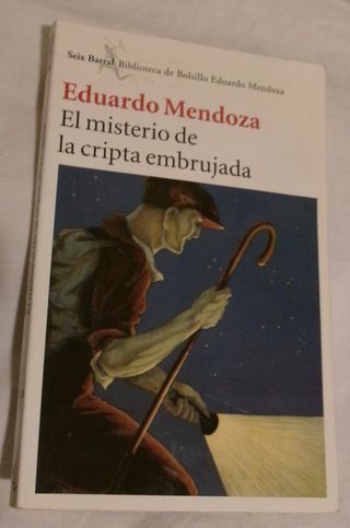 Cuatro novelas de Eduardo Mendoza