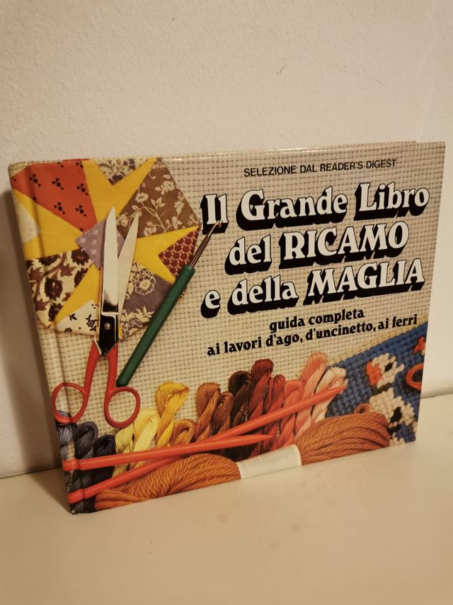 Il Grande Libro Del Ricamo E Della Maglia. Guida C