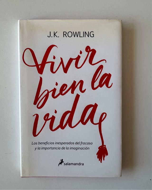 Libro - Vivir bien la vida - JK Rowling