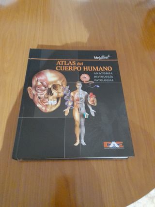 Atlas del Cuerpo Humano. Anatomia, Histologia, ...