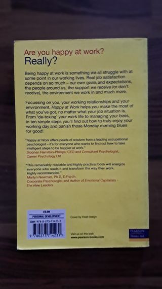 Happy at Work: Ten Steps to Ultimate Job Satisf...