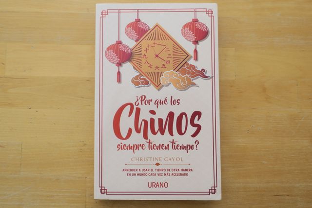 ¿Por qué los chinos siempre tienen tiempo?